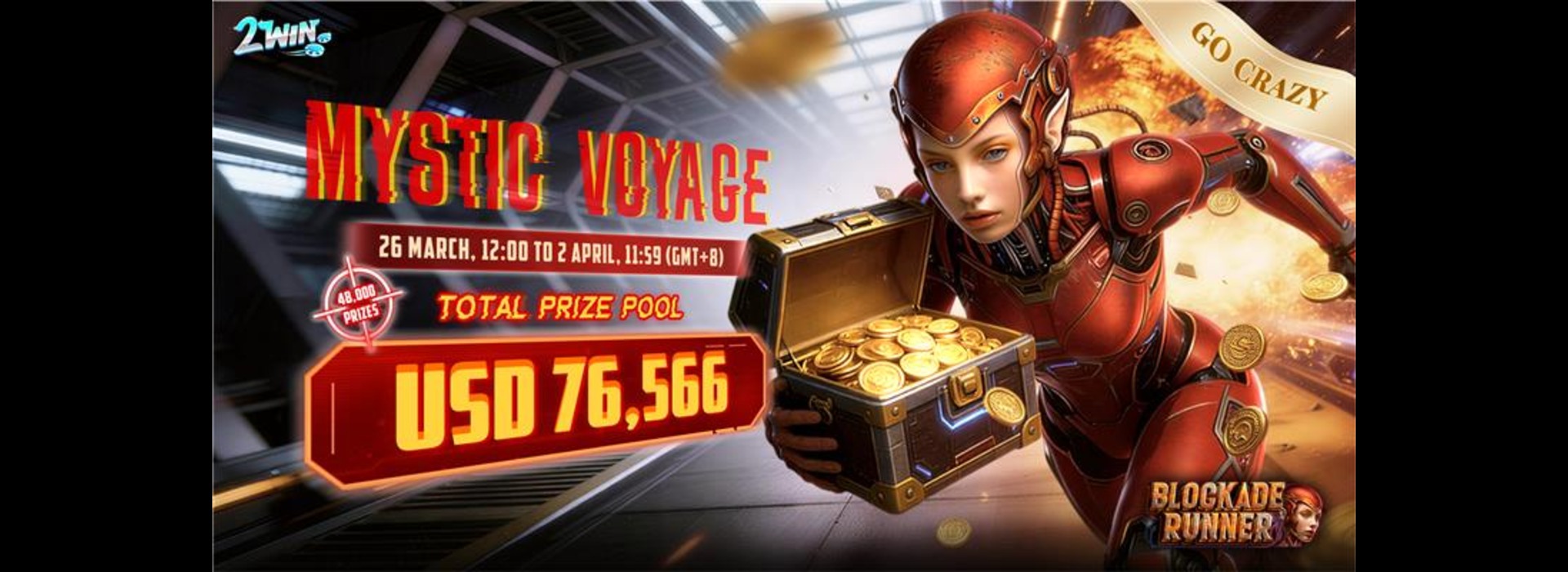 Mystic Voyage : 2win Go-Crazy Competition